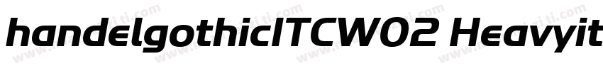 handelgothicITCW02 Heavyit字体转换